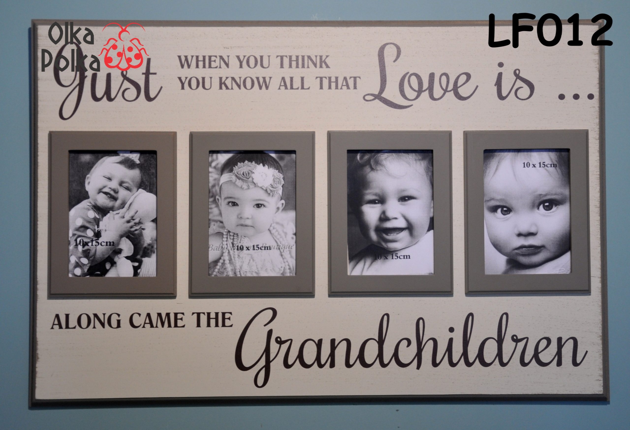 Just when you think you know what love is along came the Grandchildren 4f