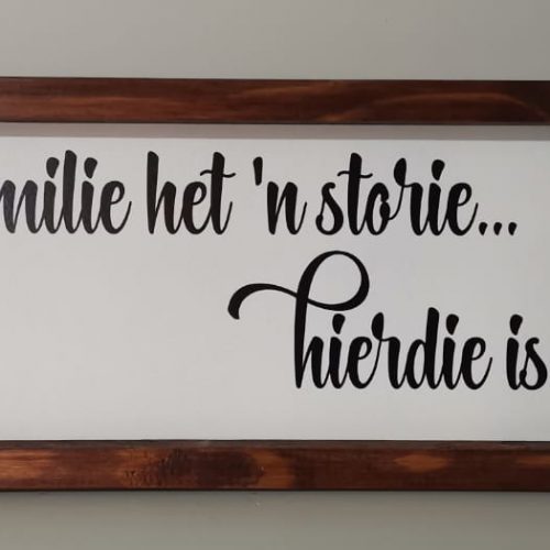 Long Sign Elke familie het ‘n storie