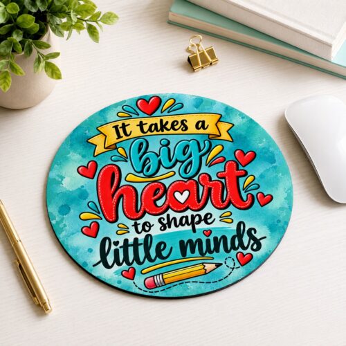 Mousepad It takes a Big Heart