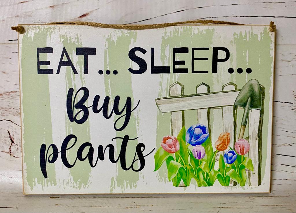 Small Sign (A4) – Eat Sleep Buy Plants 2023