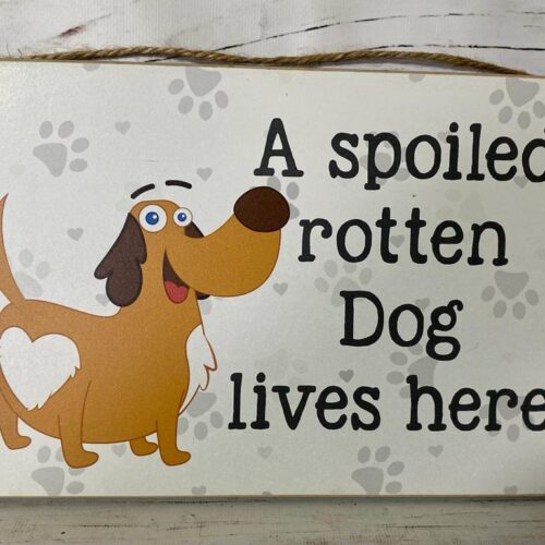 Small Sign (A4) – Spoiled Dog 2023