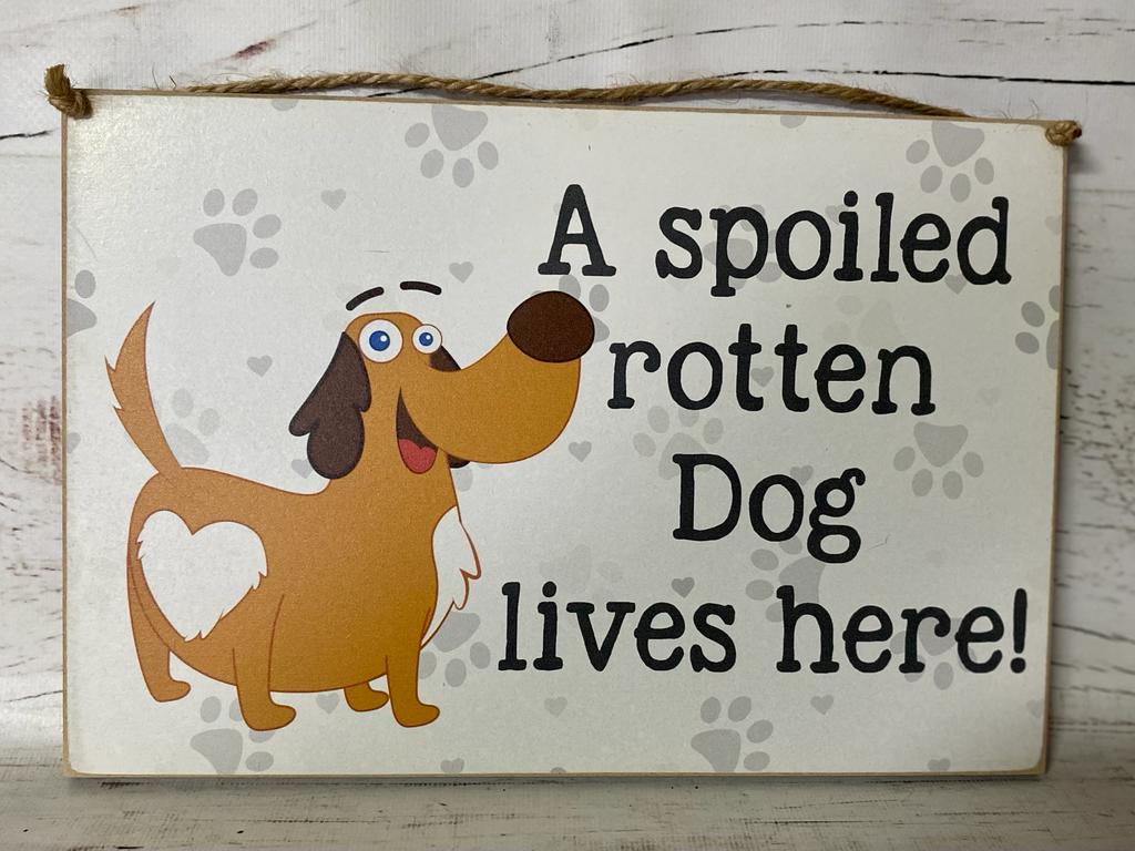 Small Sign (A4) – Spoiled Dog 2023