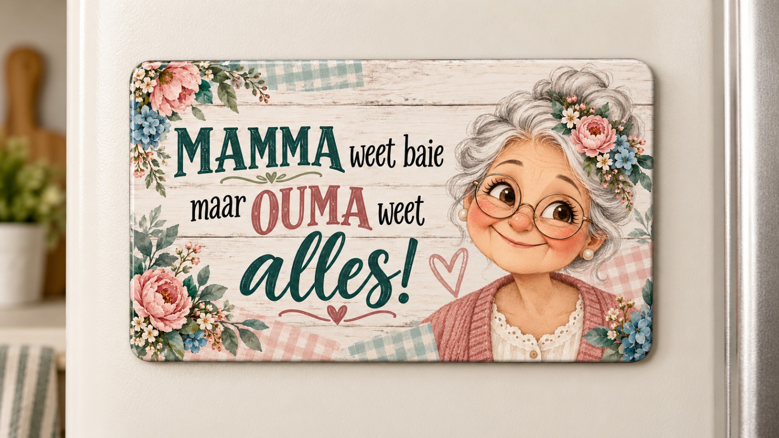 Fridge Magnet - Mamma weet baie